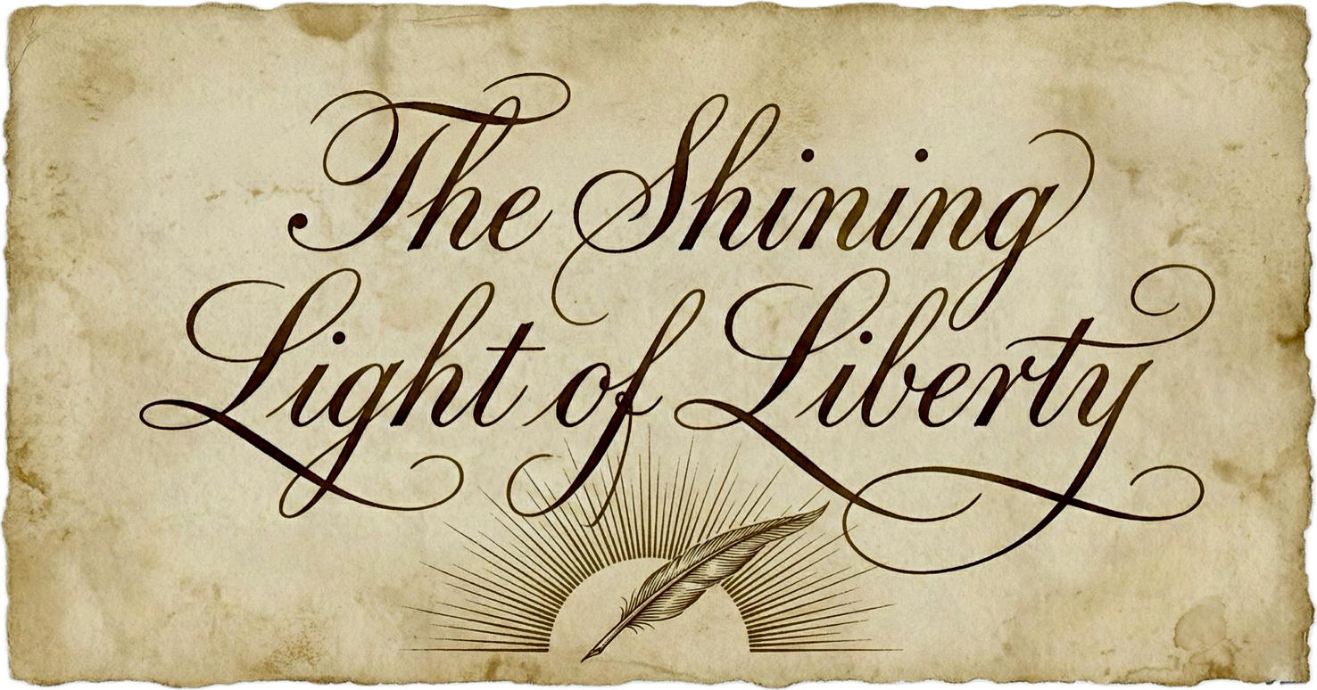 The Shining Light of Liberty
